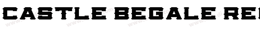 Castle Begale Regula字体转换
